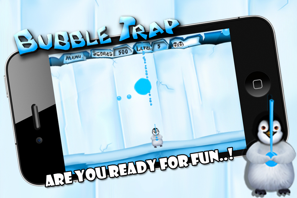 Bubble Trap.